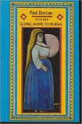 Paul Durcan / Going Home to Russia image