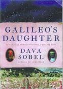 Dava Sobel / Galileo's Daughter : A Drama of Science, Faith and Love (Hardback)