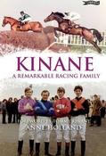 Anne Holland / Kinane : A Remarkable Racing Family image