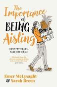 Emer McLysaght / The Importance of Being Aisling : Country Roads, Take Her Home (Aisling Series - Book 2)(Large Paperback) image
