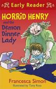 Francesca Simon / Horrid Henry and the Demon Dinner Lady image