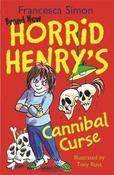 Francesca Simon / Horrid Henry's Cannibal Curse