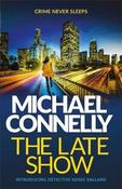 Michael Connelly / The Late Show ( Ballard &amp; Bosch Series - Book 1 ) image