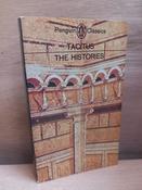 Tacitus - The Histories - Vintage Penguin Classics Edition 1984 ( originally 1964 ( Translated by Kenneth Wellesley