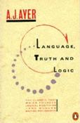 A. J. Ayer / Language, Truth And Logic