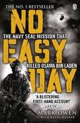 Mark Owen / No Easy Day : The Only First-hand Account of the Navy Seal Mission that Killed Osama bin Laden image