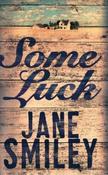 Jane Smiley / Some Luck image