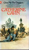 Catherine Gavin / Give Me The Daggers (Vintage Paperback) image
