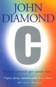 John Diamond / C: Because Cowards Get Cancer Too image