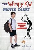 Jeff Kinney / The Wimpy Kid Movie Diary : How Greg Heffley Went Hollywood (Hardback)