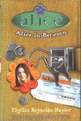 Phyllis Reynolds Naylor / Alice in Between image