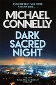 Michael Connelly / Dark Sacred Night (Harry Bosch Novels - Book 21 ) image