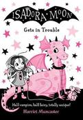 Harriet Muncaster / Isadora Moon Gets in Trouble image