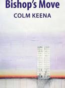 Colm Keena / Bishop's Move (Large Paperback) image