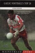 Colm Keane / Gaelic Football's Top 20 (Large Paperback)