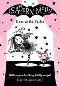 Harriet Muncaster / Isadora Moon Goes to the Ballet image