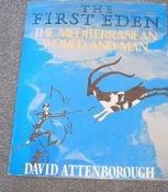 David Attenborough / The First Eden : The Mediterranean World and Man image
