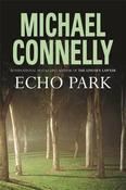Michael Connelly / Echo Park  (Large Paperback) (Harry Bosch Series - Book 12) image