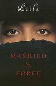Leila / Married By Force (Large Paperback) image