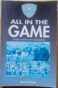 Martin Breheny - All in the Game : Teams, Games and Managers - GAA - PB 1996 image