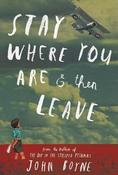 John Boyne / Stay Where You Are And Then Leave (Hardback) image