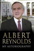 Albert Reynolds / Albert Reynolds : My Autobiography (Hardback) image