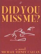 Feeney Callan, Michael / Did You Miss Me? image