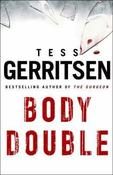 Tess Gerritsen / Body Double (Hardback) ( Rizzoli &amp; Isles - Book 4) image