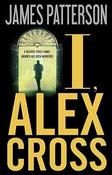 James Patterson / I, Alex Cross (Hardback) ( Alex Cross Series - Book 15) image