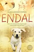 Allen Parton / Endal: How One Extraordinary Dog Brought a Family Back From the Brink image