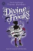 Fiona Dunbar / Kitty Slade: Divine Freaks : Book 1 image