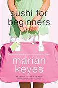 Marian Keyes / Sushi for Beginners: A Novel (Hardback) image