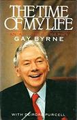 Gay Byrne / The Time of My Life (Hardback) - Autobiography