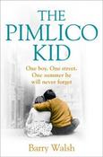 Barry Walsh / The Pimlico Kid image