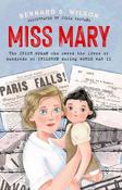 Bernard S Wilson - Miss Mary - BRAND NEW - ( illustrated by Julia Castano ) image