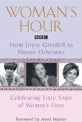 Various / Woman's Hour: From Joyce Grenfell to Sharon Osbourne image