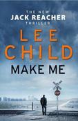 Lee Child / Make Me (Jack Reacher Series - Book 20 ) (Large Paperback)