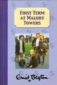 Enid Blyton / First Term at Malory Towers (Hardback) image
