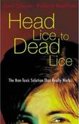 Roberta MacPhee / Head Lice to Dead Lice : The Non-toxic Solution That Really Works image