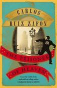 Carlos Ruiz Zafon / The Prisoner of Heaven