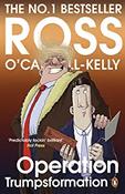 Ross O'Carroll-Kelly / Operation Trumpsformation image