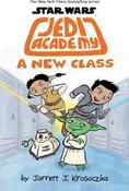 Jarrett Krosoczka / Jedi Academy 4: A New Class image