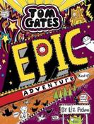 Liz Pichon / Tom Gates: Epic Adventure (kind of) (Hardback) ( Tom Gates Series - Book 13) image