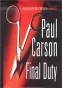 Paul Carson / Final Duty (Hardback) image