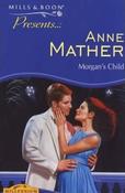 Mills &amp; Boon / Presents / Morgan's Child image