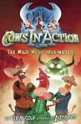 Steve Cole / Cows In Action 4: The Wild West Moo-nster