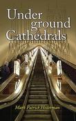 Mark Patrick Hederman / Underground Cathedrals (Large Paperback) image