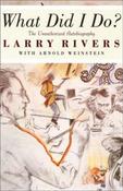 Larry Rivers / What Did I Do? (Large Paperback) image