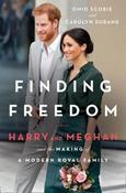 Omid Scobie / Finding Freedom - Harry &amp; Meghan and the making of a Royal Family(Large Paperback)