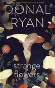 Dónal Ryan / Strange Flowers (Large Paperback) image